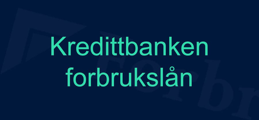 Kredittbanken forbrukslån